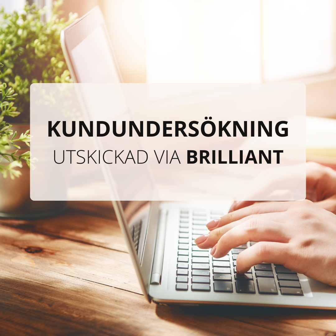 Vår stora kundundersökning är nu utskickad