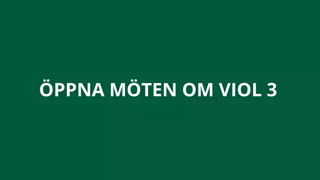 Öppna möten om VIOL 3