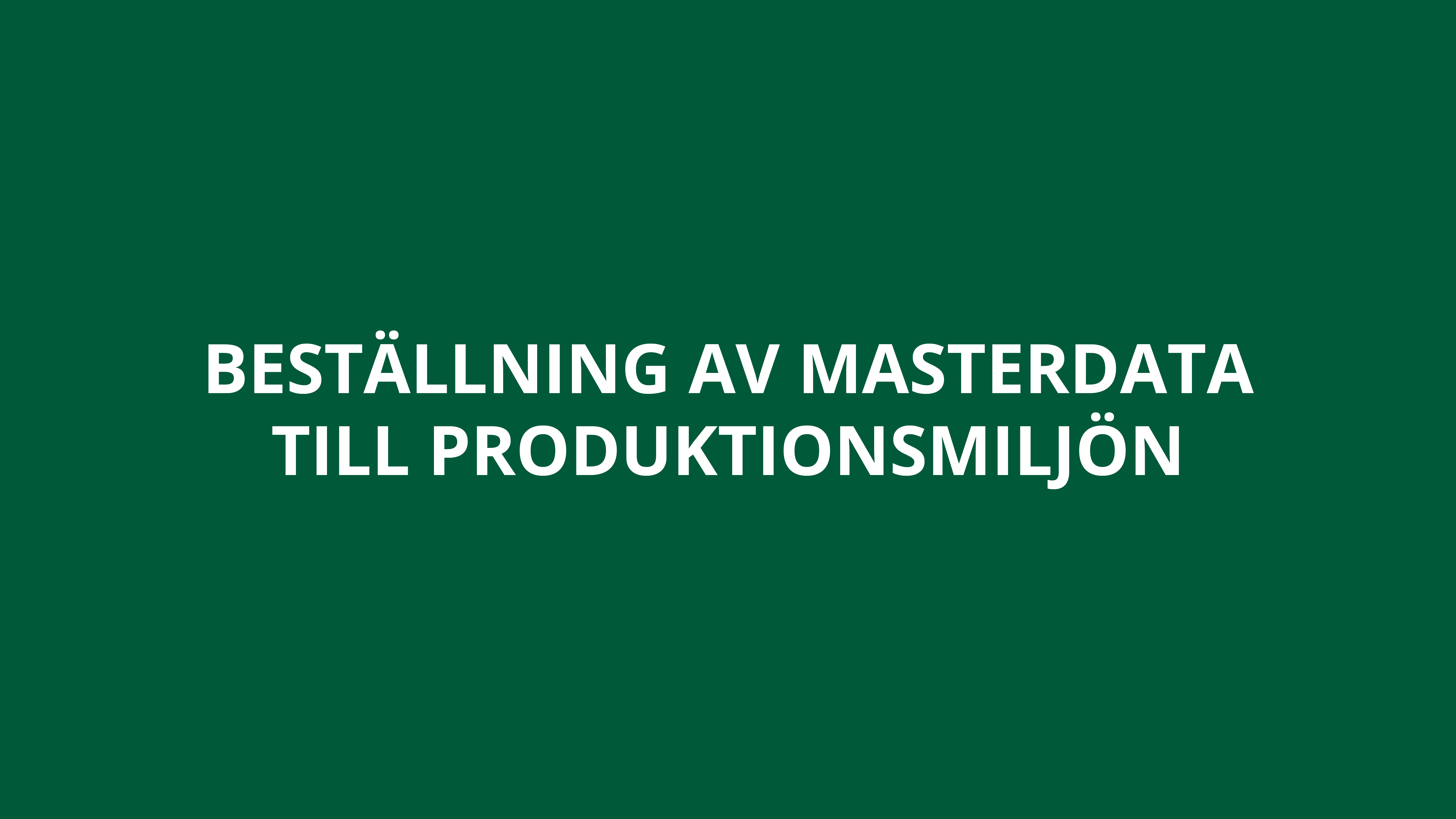 Beställningar av masterdata
