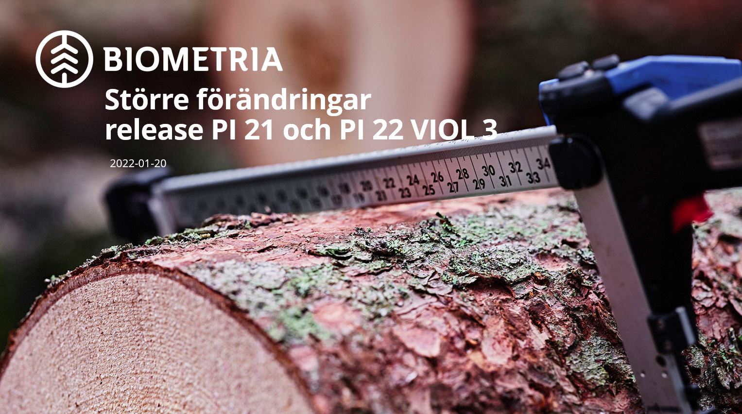 Större förändringar PI 21 och PI 22 VIOL 3